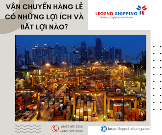 Vận Chuyển Hàng Lẻ Có Những Lợi Ích Và Bất Lợi Nào? V%E1%BA%ACN%20CHUY%E1%BB%82N%20H%C3%80NG%20L%E1%BA%BA%20C%C3%93%20NH%E1%BB%AENG%20L%E1%BB%A2I%20%C3%8DCH%20V%C3%80%20B%E1%BA%A4T%20L%E1%BB%A2I%20N%C3%80O