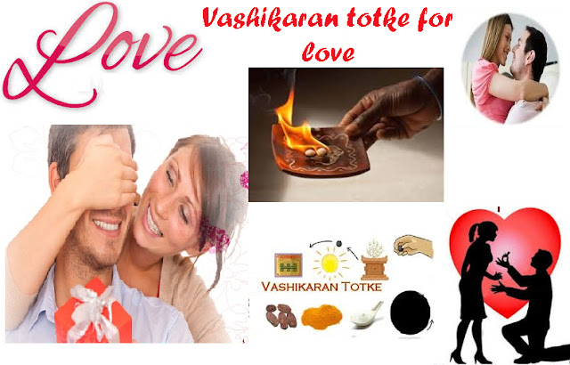 Vashikaran Totke For Love