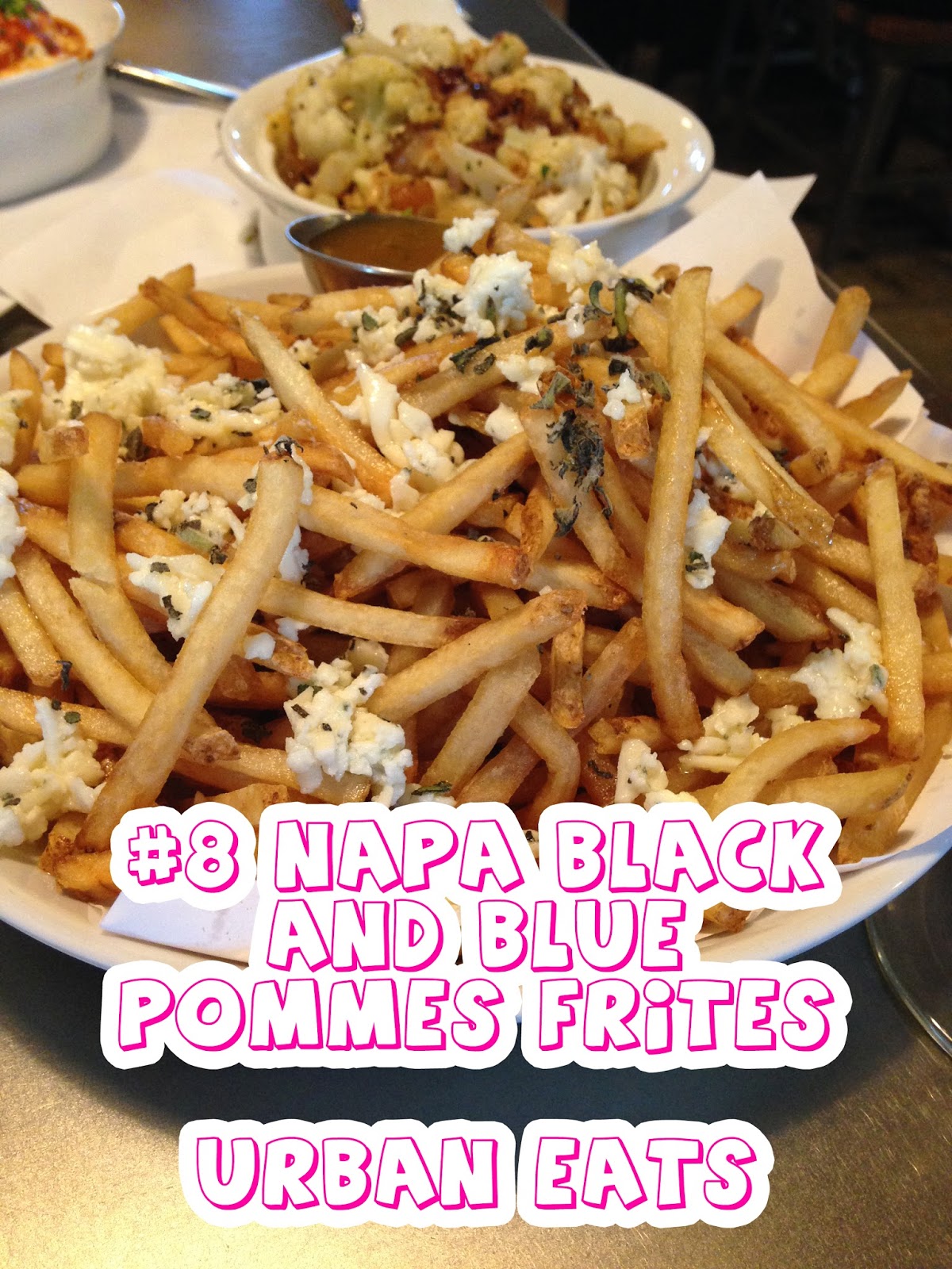 #8 Napa Black & Blue Pommes Frites at Urban Eats - A restaurant in Houston, Texas