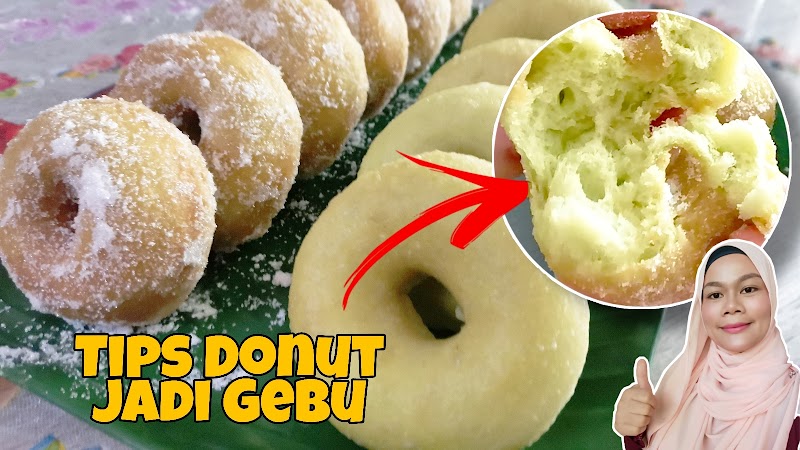 Resepi Donut Pandan Yang Mudah | Tips Donut Jadi Gebu Gebas