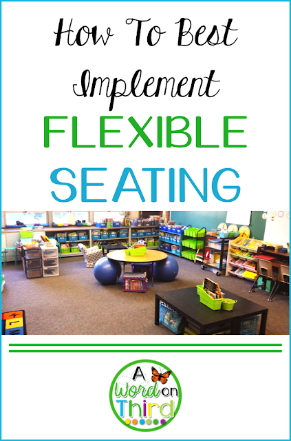 How To Best Implement Flexible Seating by A Word On Third