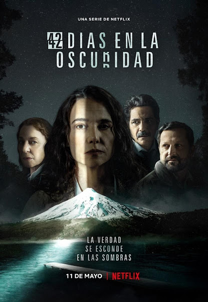 42 días en la oscuridad (2022) Temporada 1 NF WEB-DL 1080p Latino