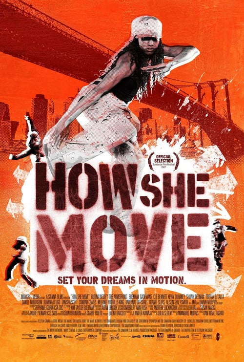 Watch How She Move 2008 Full Movie With English Subtitles