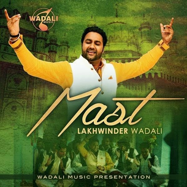 MAST Lyrics - Lakhwinder Wadali
