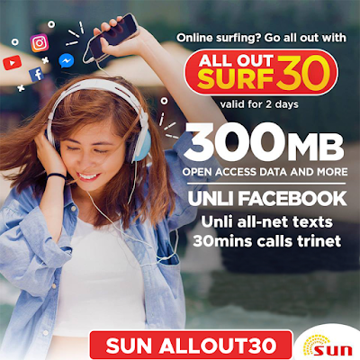 Sun All Out Surf 30 : 300MB Data + Unli FB + 30mins Trinet Calls and Unli All-Net Texts