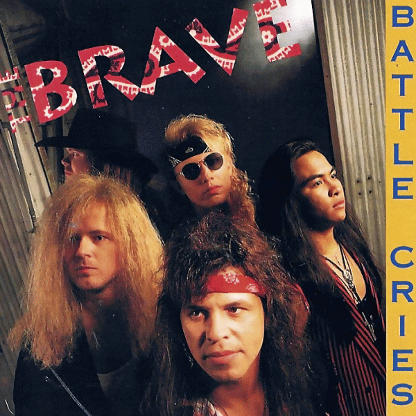 THE BRAVE - Battle Cries [CD edition +2] (1992) HQ