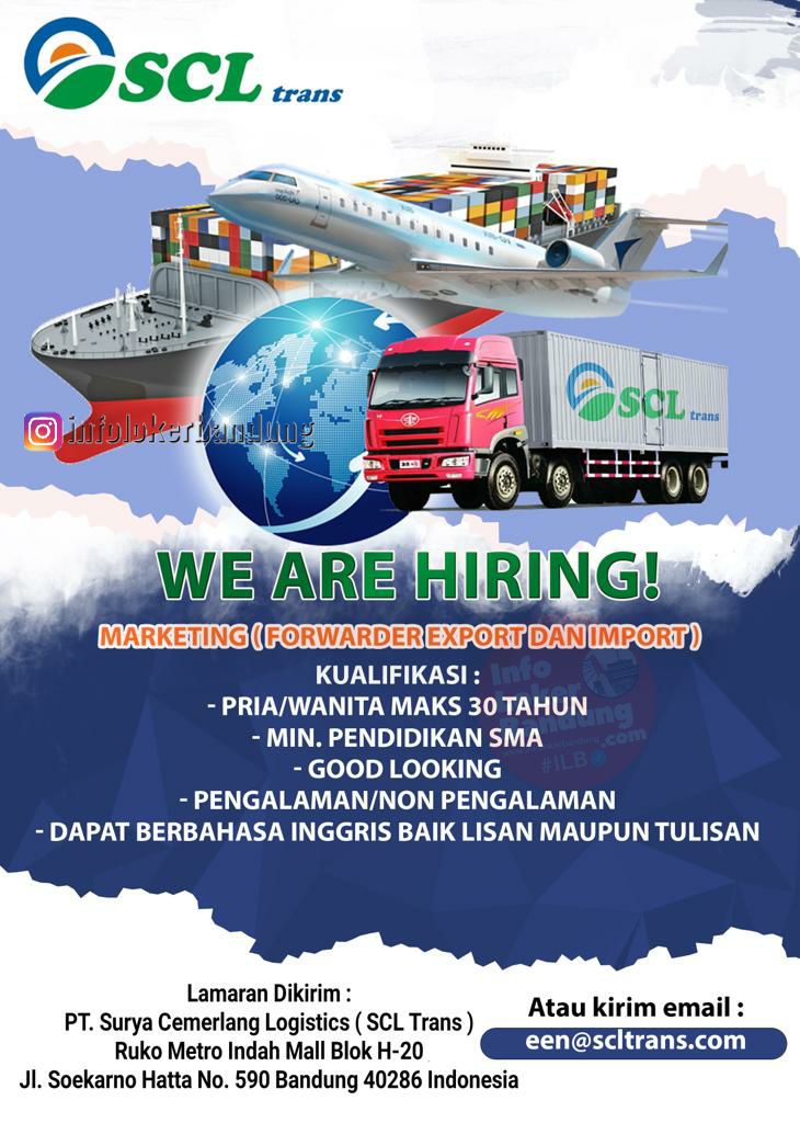 Lowongan Kerja Marketing ( Forwarder Export dan Import ) PT. Surya Cemerlang Logistics (SCL Trans) Bandung Agustus 2023