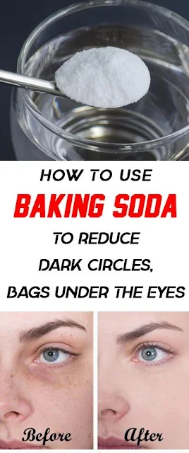 How to use baking soda to reduce dark circles and bags under the eyes