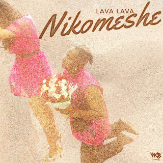 New Audio|Lava Lava-Nikomeshe|Download Official Mp3 