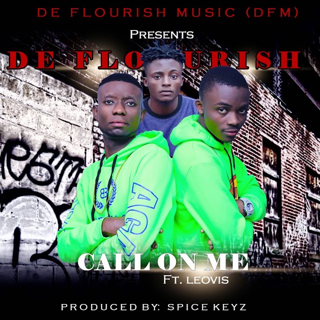 MUSIC: De Flourish Ft Leovis - Call On Me (Prod. Spicekeyz)