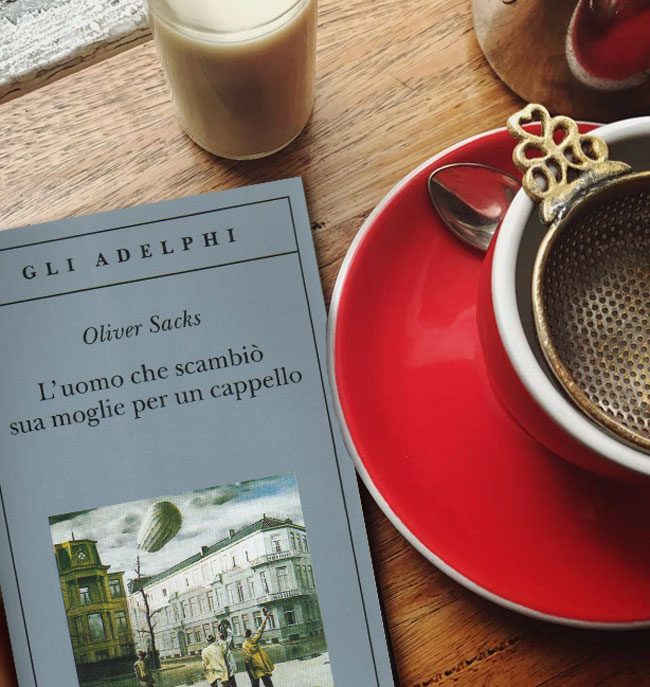 “L’uomo che scambiò sua moglie per un cappello” di Oliver Sacks 