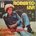 ROBERTO LIVI - CUIDADO AMOR CUIDADO - 1979