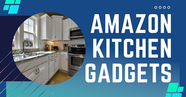 Amazon Kitchen Gadgets: Simplify Your Cooking Experience