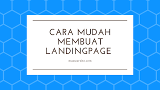 cara mudah membuat landingpage untuk pemula