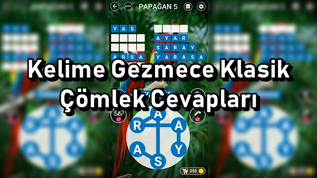 Kelime Gezmece Klasik Çömlek Cevapları