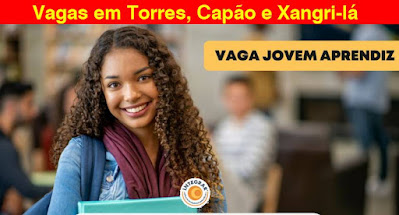 Vagas para Jovem Aprendiz em Capão da Canoa, Xangri-lá e Torres
