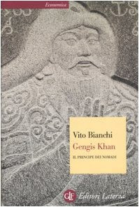 Gengis Khan. Il principe dei nomadi