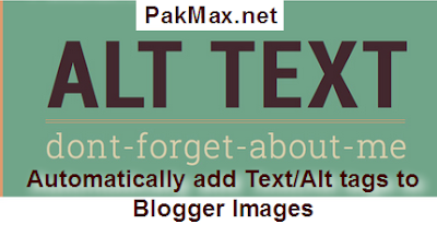 Add Automatically Title/Alt tag to Images in Blogger