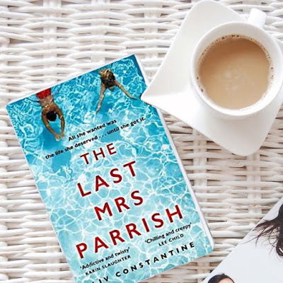 The Last Mrs Parrish by Liv Constantine