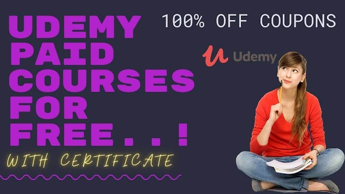 Udemy Premium Courses For Free with Certificate Today -  Udemy Free Courses Coupons