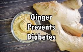 Ginger Prevents Diabetes