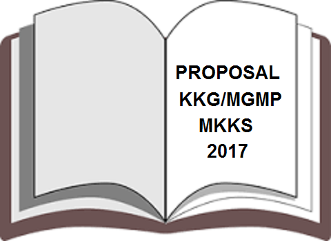 CONTOH PROPOSAL BANTUAN PEMERINTAH BAGI KKG/MGMP/MKKS 