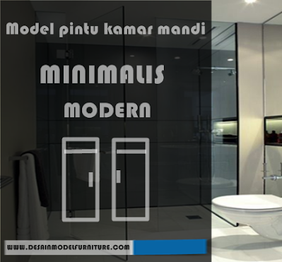 11 model pintu kamar mandi minimalis modern