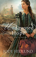 http://www.amazon.com/Undaunted-Hope-Beacons-Jody-Hedlund/dp/0764212397/ref=sr_1_1?s=books&ie=UTF8&qid=1434329282&sr=1-1&keywords=fiction