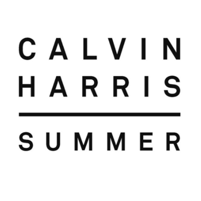 SUMMER SONG ( LYRICS ) BY CALVIN HARRIS IN ENGLISH AS WELL AS IN HINDI 