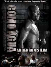 44. filme anderson silva como água