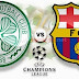 Celtic - Barcelona (preview)