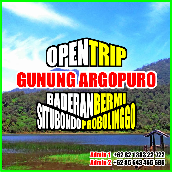 Open Trip 2021 Gunung Argopuro Jaluran Baderan - Bremi