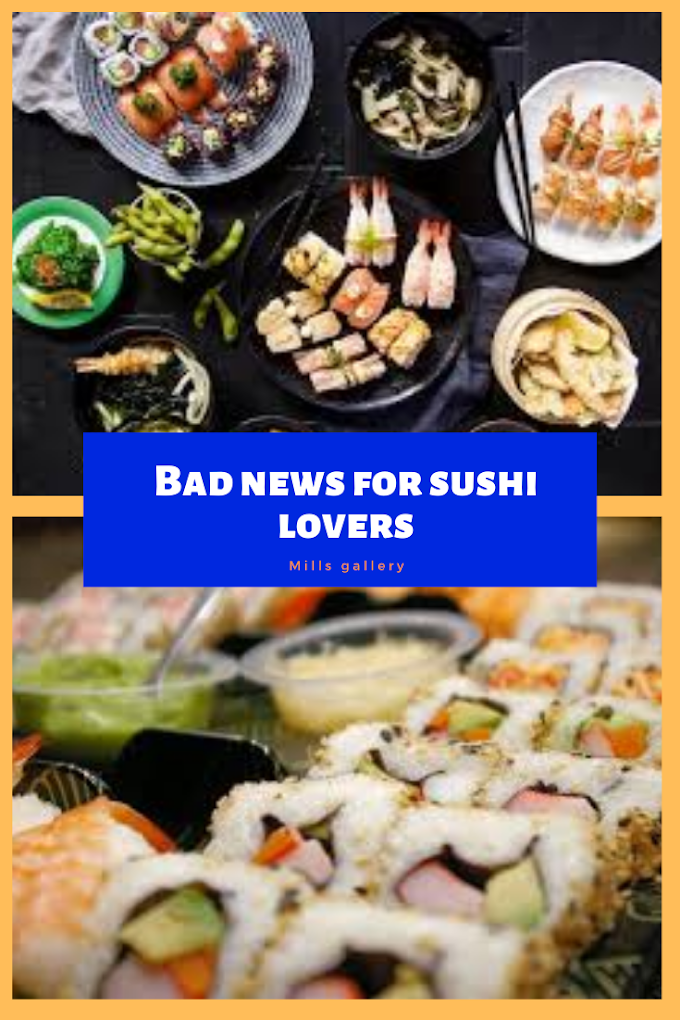 Bad news for sushi lovers