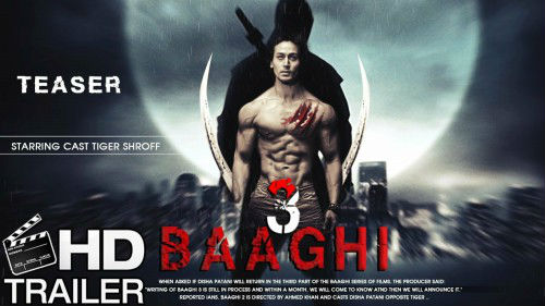 Baaghi 3 Movie {Mar 2020} Star Cast, Review, Release date, & Trailer...