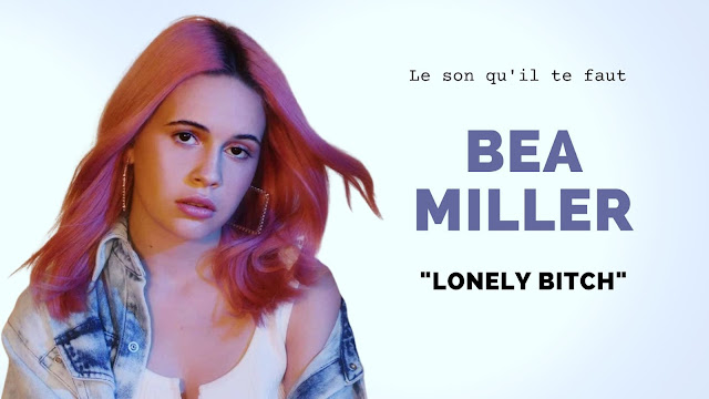 BEA MILLER - 2023 - LONELY BITCH