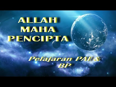 ALLOH MAHA PENCIPTA I Materi Pendidikan Agama Islam Kelas 3 SD/MI