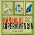 Manual de supervivencia - Colin Towell