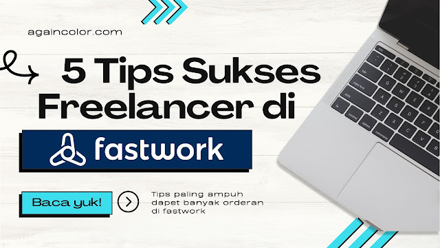 5 Tips Sukses Menjadi Freelancer di Fastwork