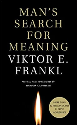 Man’s Search for Meaning