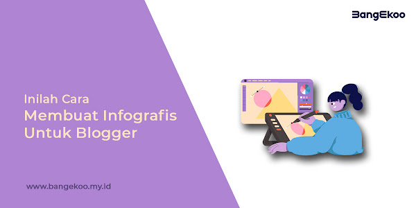 Cara Membuat Infografis Untuk Blogger