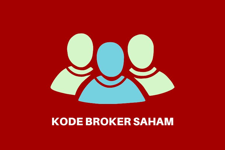 Daftar Kode Broker Saham Asing, Lokal, dan BUMN