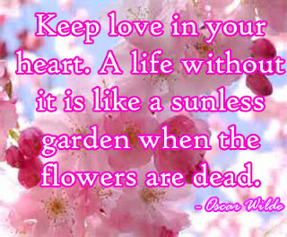 Expressive quote Oscar Wilde suggesting keep love in your heart