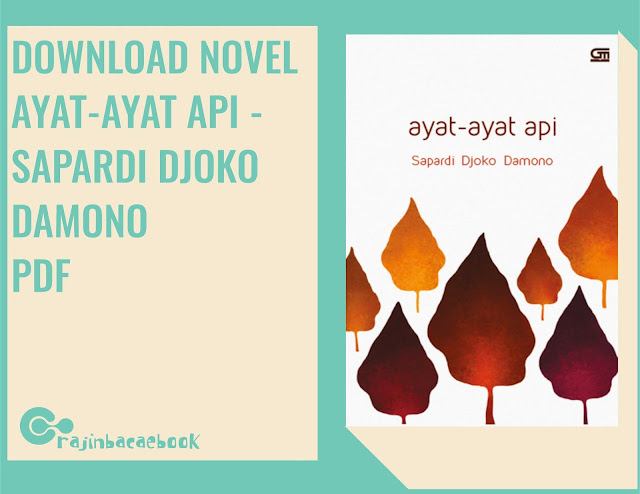 Download Ebook Gratis Sapardi Djoko Damono - Ayat-ayat Api 