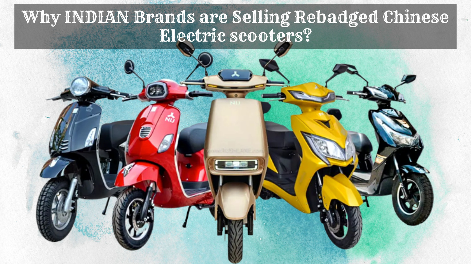 Electric Scooters | Indian Brands Electric Scooters