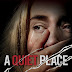 Sobre o filme "A Quiet Place"