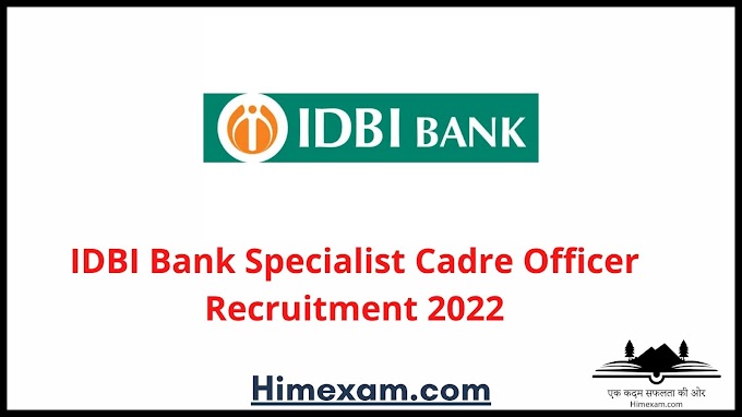 IDBI Bank Specialist Cadre Officer Recruitment 2022