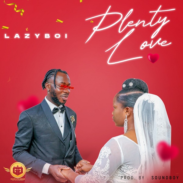 Lazyboi - Plenty Love (Music)