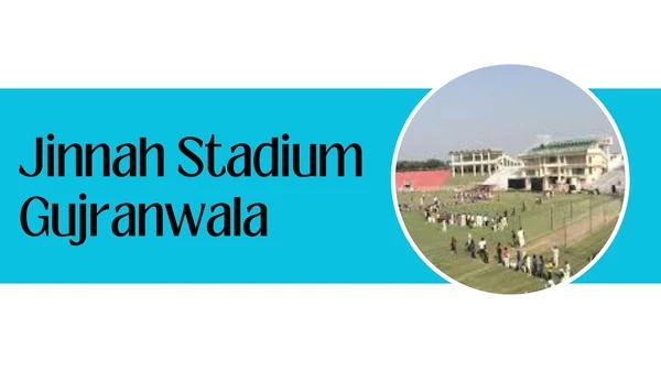 Jinnah Stadium Gujranwala