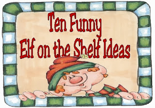 Ten Funny Elf on the Shelf Ideas by Kims Kandy kreations