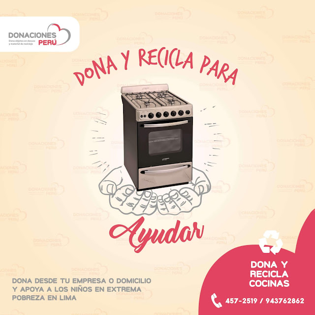 Dona cocinas - Dona Perú - Recicla cocinas - Dona y recicla - Recicla y dona - Donaciones Perú